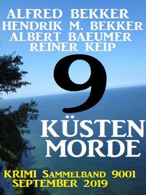 cover image of 9 Küsten-Morde – Krimi Sammelband 9001 September 2019